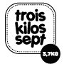 Trois Kilos Sept